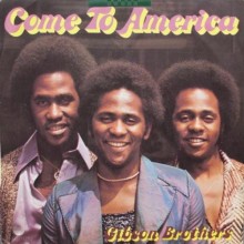 Disque 45 T : Gibson Brothers - Come to America
