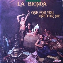 Disque 45 T : La Bionda - One for you one for me