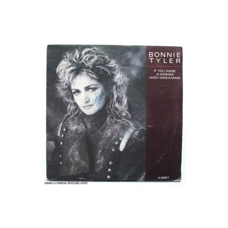 Le titre de ce disque 45 Tours de Bonnie Tyler est If you were a woman